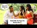 Bluetooth Prank Gone Weird Part 2 Shivali Thakur