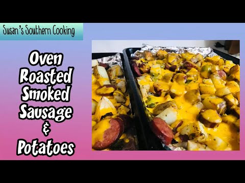 Oven Roasted Smoked Sausage & Potatoes