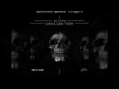 1Hamez, Jay Cryme - Sikka Dan Dem (Official Explicit Audio)