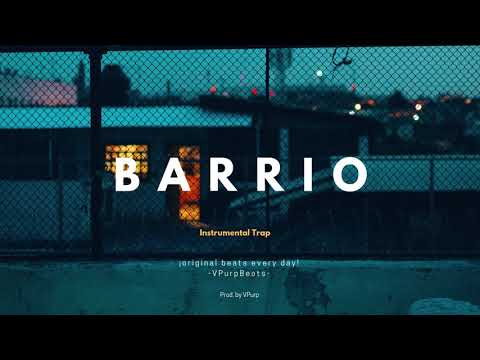 Instrumental Rap / Trap  - "BARRIO" | Latin Trap Beat Ñengo Flow, JonZ, ele A El Dominio | (VPurp)