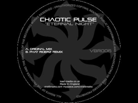 Chaotic Pulse - Eternal Night (Phat Riderz rmx)