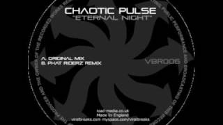 Chaotic Pulse - Eternal Night (Phat Riderz rmx)