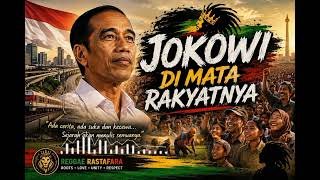 Download lagu JOKOWI DI MATA RAKYATNYA 🇮🇩 | Lagu Reggae Rastafara mp3