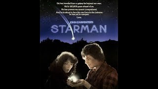 Exploring John Carpenter- Starman
