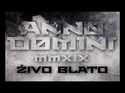 Anno Domini -  Živo blato