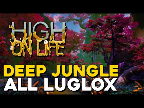 High On Life Deep Jungle All Luglox Locations