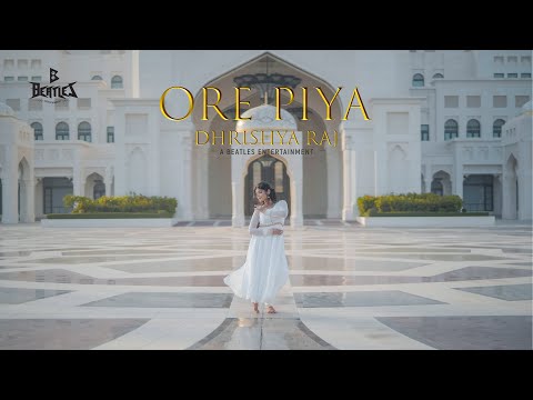 Ore Piya l Dhrishya Raj | Dance Cover