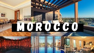 Ultimate Guide to Best Hotels and Resorts in Marrakech, Morocco 🇲🇦 | Marrakech L