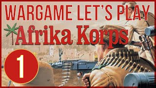 Afrika Korps: Board Wargame Playthrough AAR - Episode 1 (Turns 1-4) - Avalon Hill
