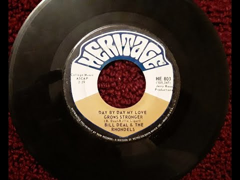 Day By Day My Love Grows Stronger - Bill Deal & The Rhondels Original 45 1969