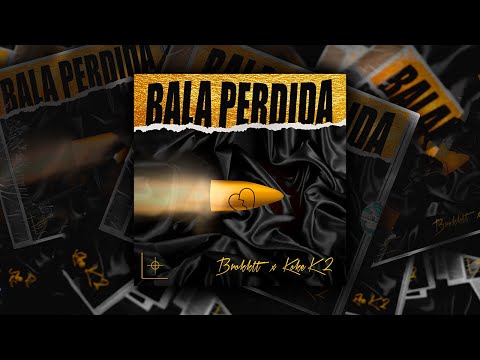 Brokktt x Koke K2 - Bala Perdida (Videoclip Oficial)