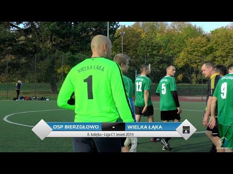 OSP Bierzgłowo - PGR Wielka Łąka - Liga C! (8. kolejka Jesień 2019)