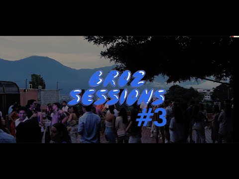 BROZ SESSIONS # 3
