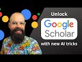 How To Use Google Scholar Cutting Edge AI Techniques To Unlock Hidden Research