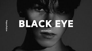 Download lagu vernon seventeen - black eye lyrics   lirik terjemahan bahasa Indonesia mp3