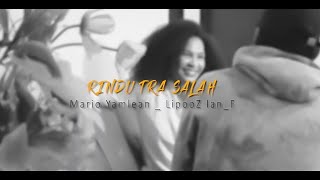 Download lagu Mario Yamlean , LipooZ Ian'F - Rindu Tra salah mp3 Download lagu Mario Yamlean , LipooZ Ian'F - Rindu Tra salah mp3