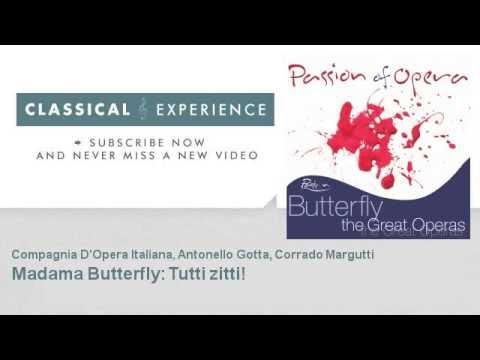 Giacomo Puccini : Madama Butterfly: Tutti zitti!