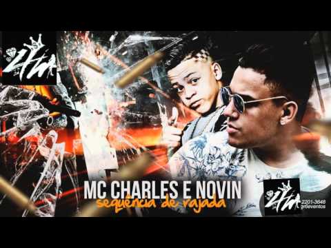 MC Charles e MC Novin   Sequência De Rajada DJ Felipe Único Lançamento Oficial 2016