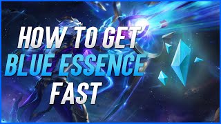 How to get Blue Essence Fast in League Of Legends Season 13 (INSANE METHOD!!)