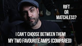 Video thumbnail for Comparing My Two Favourite Amps - Matchless HC30 | Rift Aynsley Lister by JamesOnGuitar
