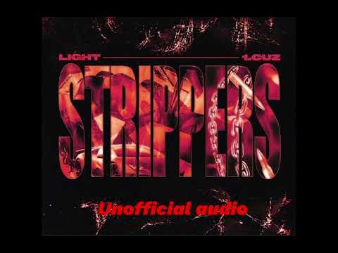 Stripers Light ft 1.Cuz(Unofficial audio)