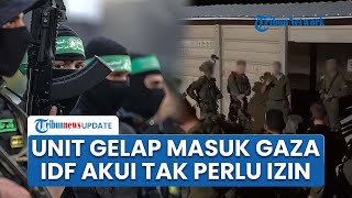 Rangkuman Israel-Hamas: Unit Bayangan Hamas Kembali Masuk Gaza, Israel Tegaskan Bebas Bertindak