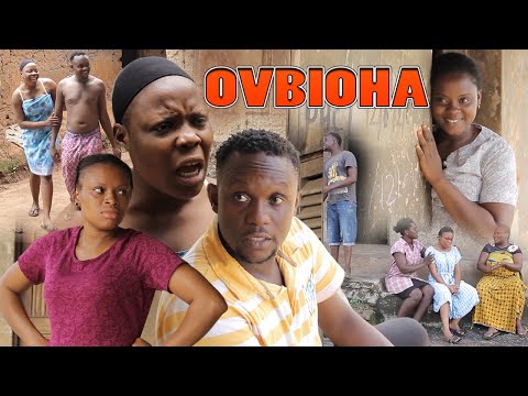 OVBIOHA [PART 1] - LATEST BENIN MOVIE 2019