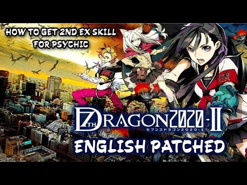 7th Dragon 2020-II (English Patched) How to get a Top Secret Skill (Hi-Ougi) for PSYCHIC [GUIDE]
