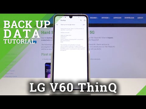 How to Backup Data in LG V60 ThinQ – Google Backup
