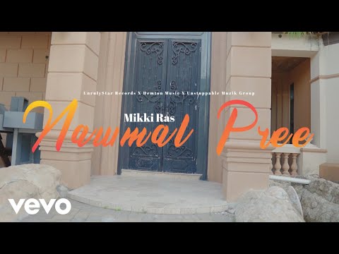 Mikki Ras - Nawmal Pree (Official Video)