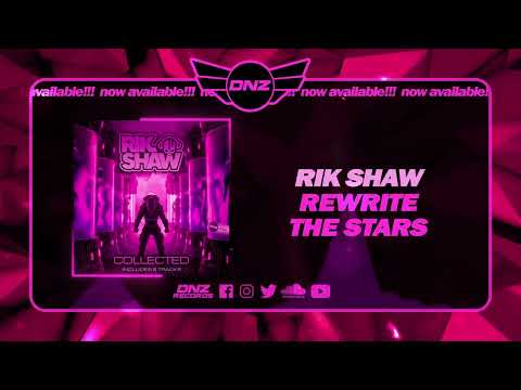DNZA015 // RIK SHAW - REWRITE THE STARS (Official Video DNZ Records)
