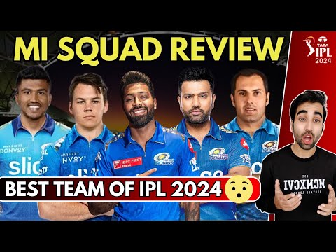 MUMBAI INDIANS SQUAD REVIEW AND ANALYSIS IPL 2024 | NEW PLAYERS LIST | MI PLAYING 11 | FIVE SPORTZ