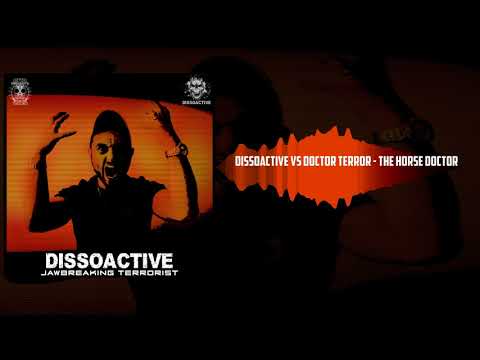 Dissoactive vs Doctor Terror - The Horse Doctor