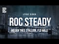 Megan Thee Stallion Feat Flo Milli Roc Steady Lyrics