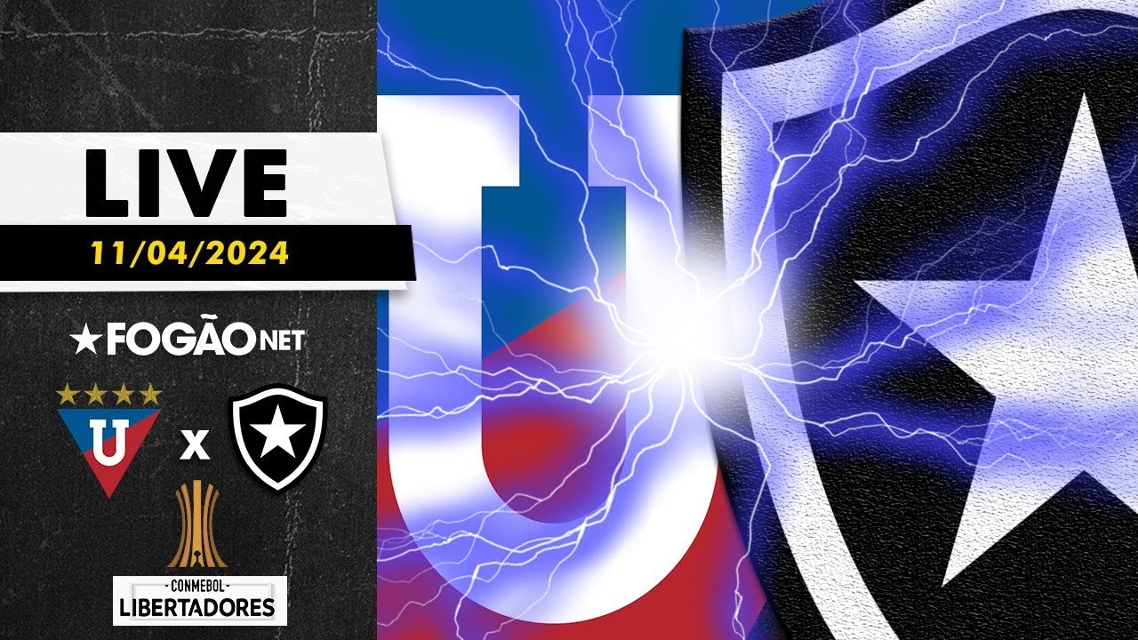 LIVE | Pré-jogo de LDU x Botafogo pela segunda rodada da fase de grupos da Libertadores-2024