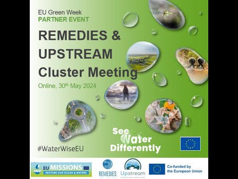 EU Green Week 2024 - REMEDIES & UPSTREAM Cluster Meeting