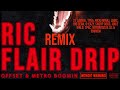 Offset, 21 Savage & Metro Boomin - Ric Flair Drip (Remix) ft. Tyga, Nicki Minaj...etc. (Audio)