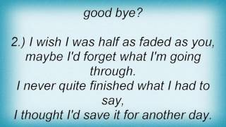 Hunter - Whyd You Have To Go Lyrics