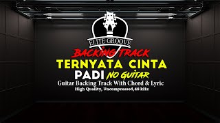 Download lagu Ternyata Cinta Backing track - Padi (No Guitar) mp3