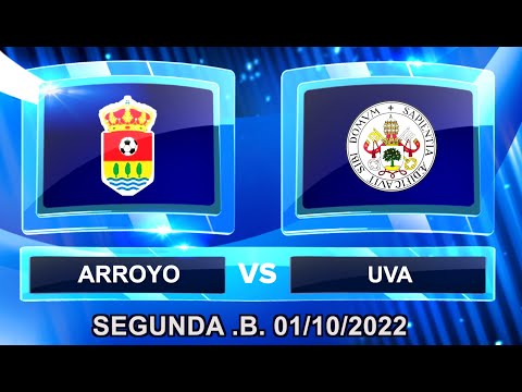 2ª Div. B                        Arroyo - UVA         01/10/2022