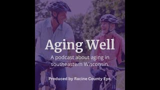 🎧 Aging Well – “How Home Care Helps Seniors Stay Independent”