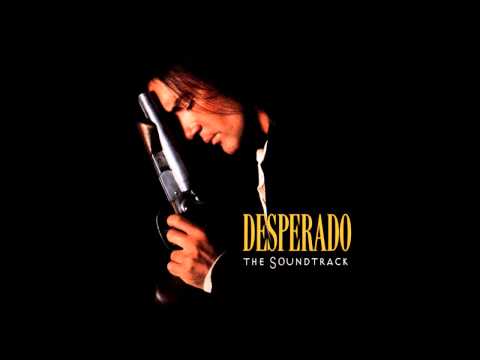 Desperado OST - Cancion Del Mariachi (Morena De Mi Corazon)- Los Lobos with Antonio Banderas