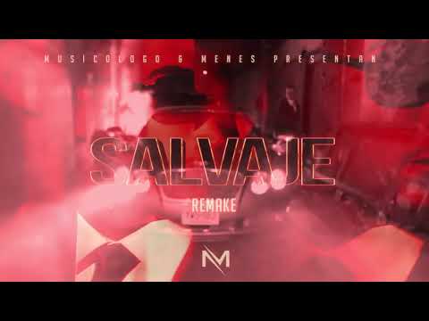 Musicologo & Menes ft Don Omar - Salvaje Remake