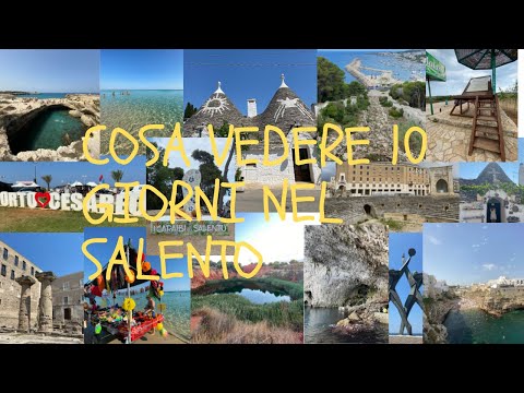 Cosa vedere in 10 giorni nel Salento in SOLI 10 MINUTI! [PUGLIA]