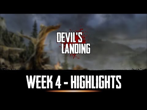 Devil's Landing: Week 4 Highlights