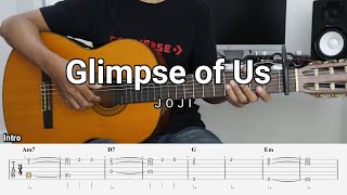 Glimpse of Us – JOJI - Fingerstyle Guitar Tutorial + TAB &amp; Lyrics
