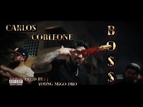 BO$$ (BOSS) - Carlos Corleone - Directed by Jaredj.exe Prod by Young Migo Dro
