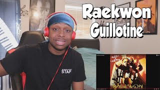 FIRST TIME HEARING- Raekwon - Guillotine (Swords) REACTION