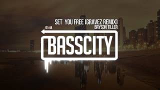 Bryson Tiller - Set You Free (Gravez Remix)