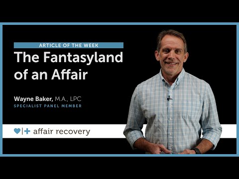 The Fantasyland of an Affair